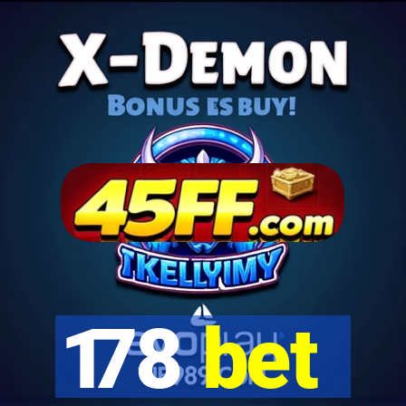 178 bet